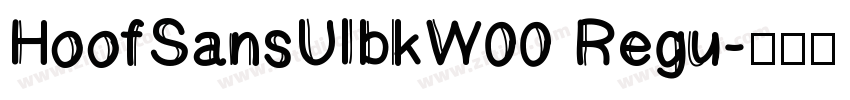 HoofSansUlbkW00 Regu字体转换